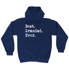 Best Grandad Ever - Funny Hoodies Hoodie