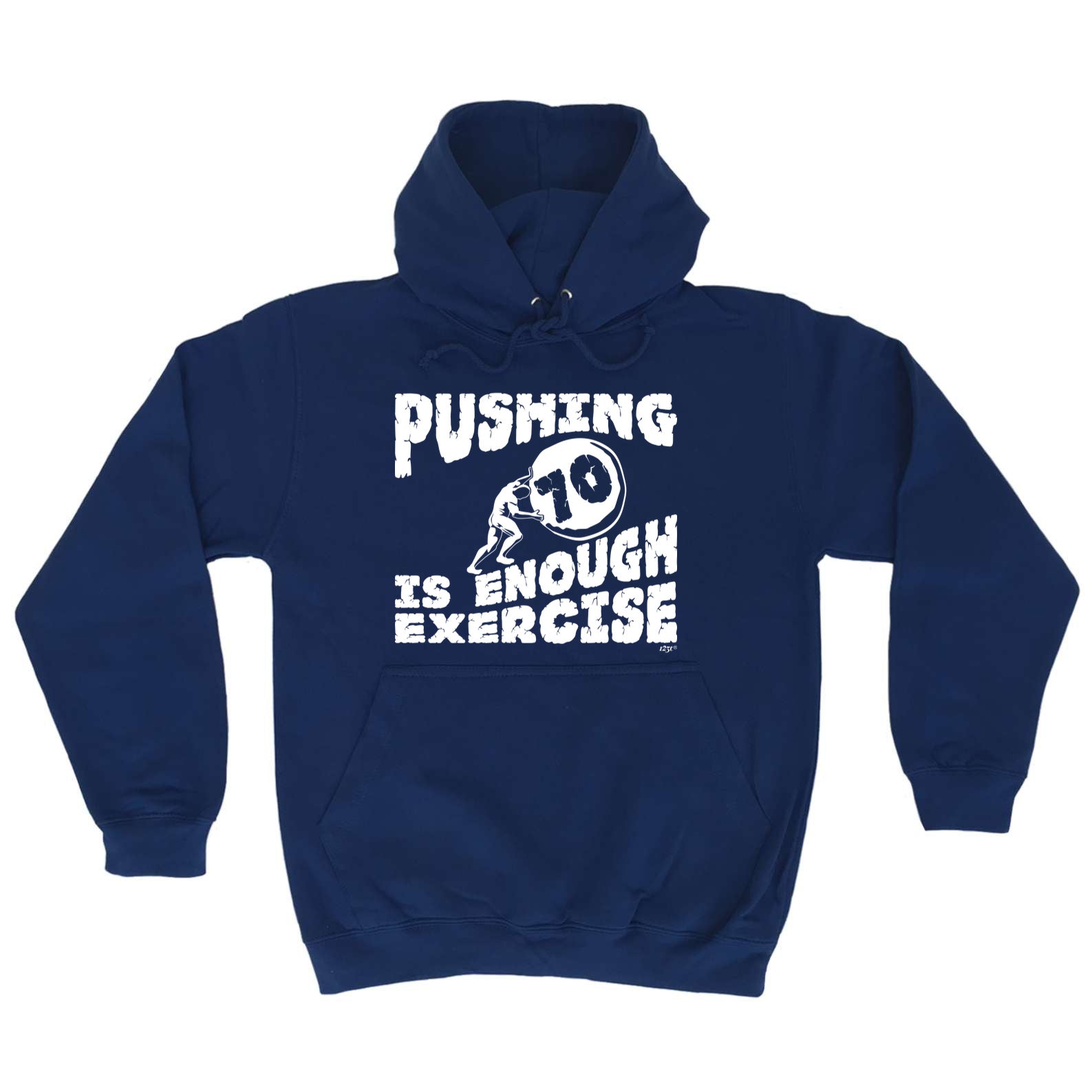Pushing 70 Is Enough Exercise - Funny Hoodies Hoodie