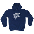 Connections 1 - Funny Hoodies Hoodie