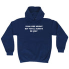 Lose Weight Always Be Ugly - Funny Hoodies Hoodie