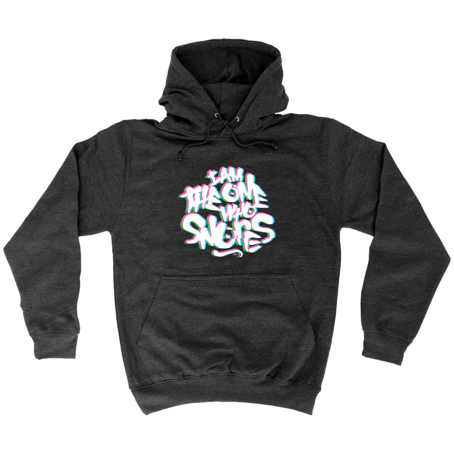 The One Who Snores - Funny Hoodies Hoodie