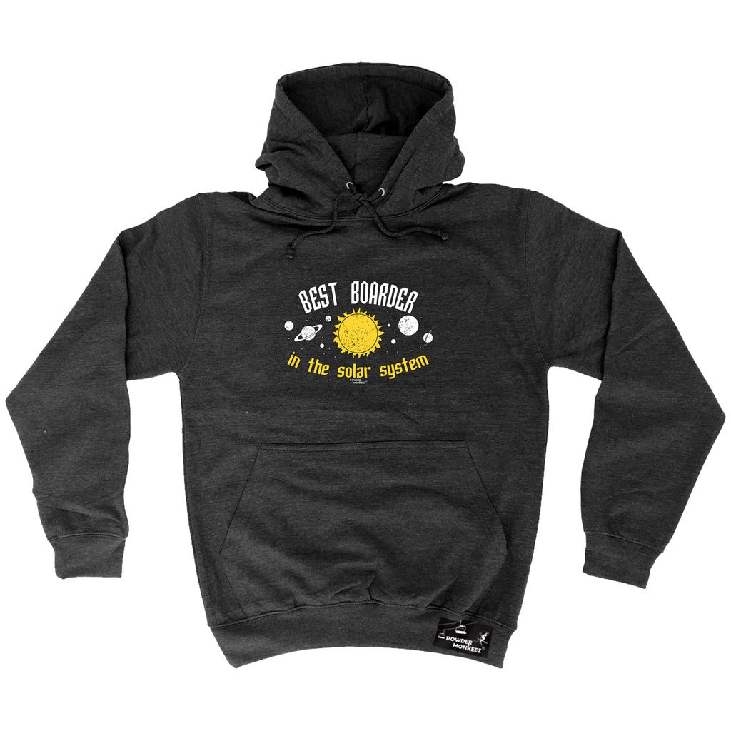 Pm Best Boarder In The Solar System - Funny Hoodies Hoodie