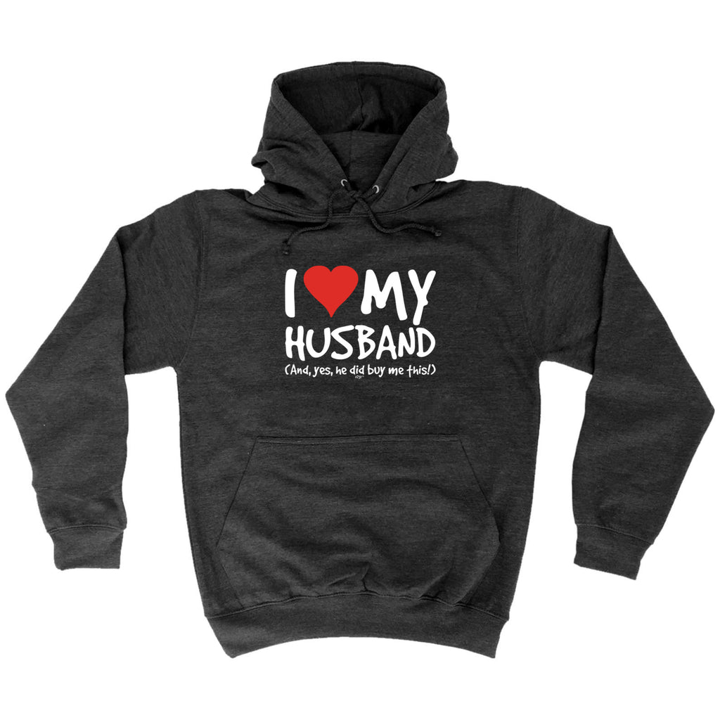 Love My Husband And Yes - Funny Hoodies Hoodie