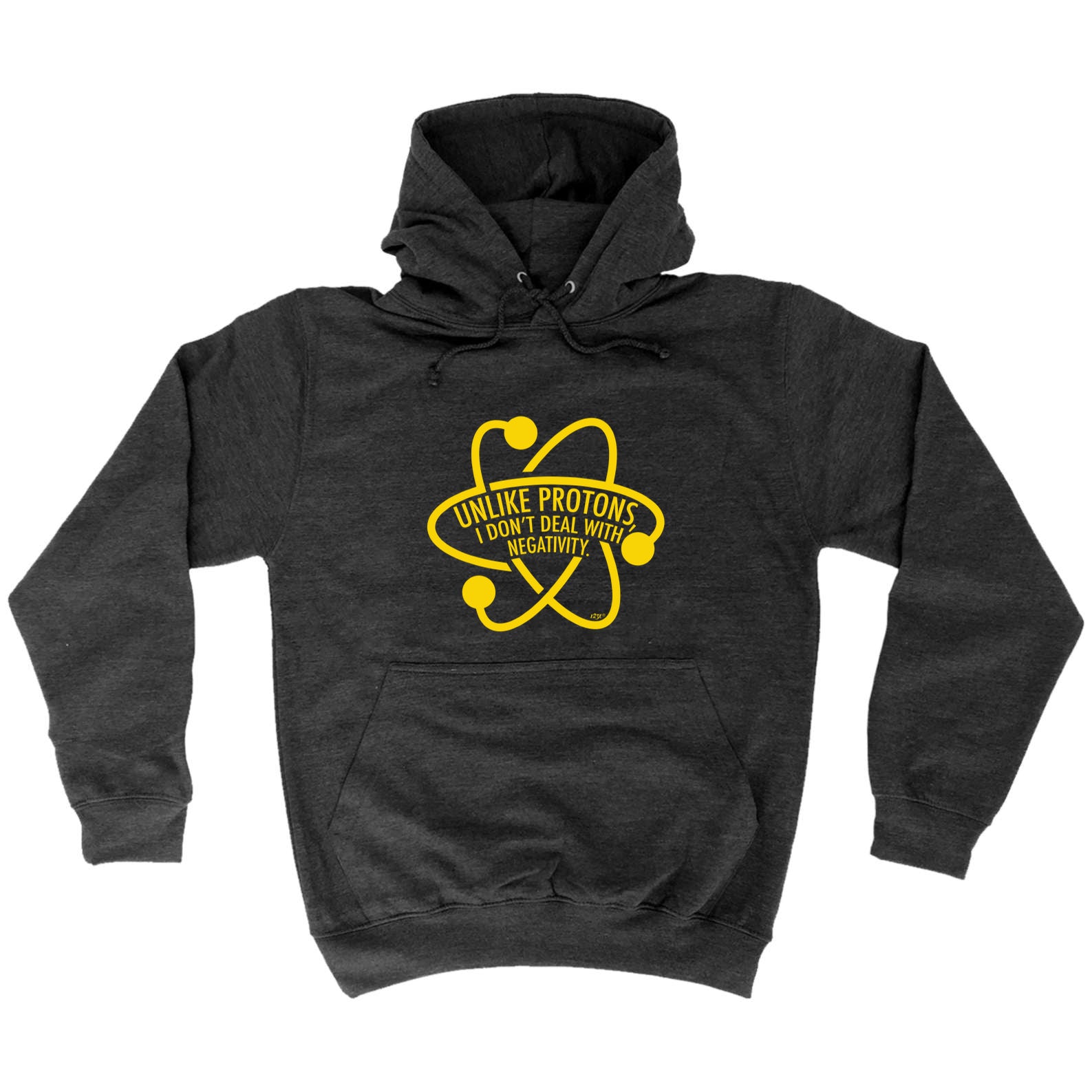 Unlike Protons Dont Deal - Funny Hoodies Hoodie