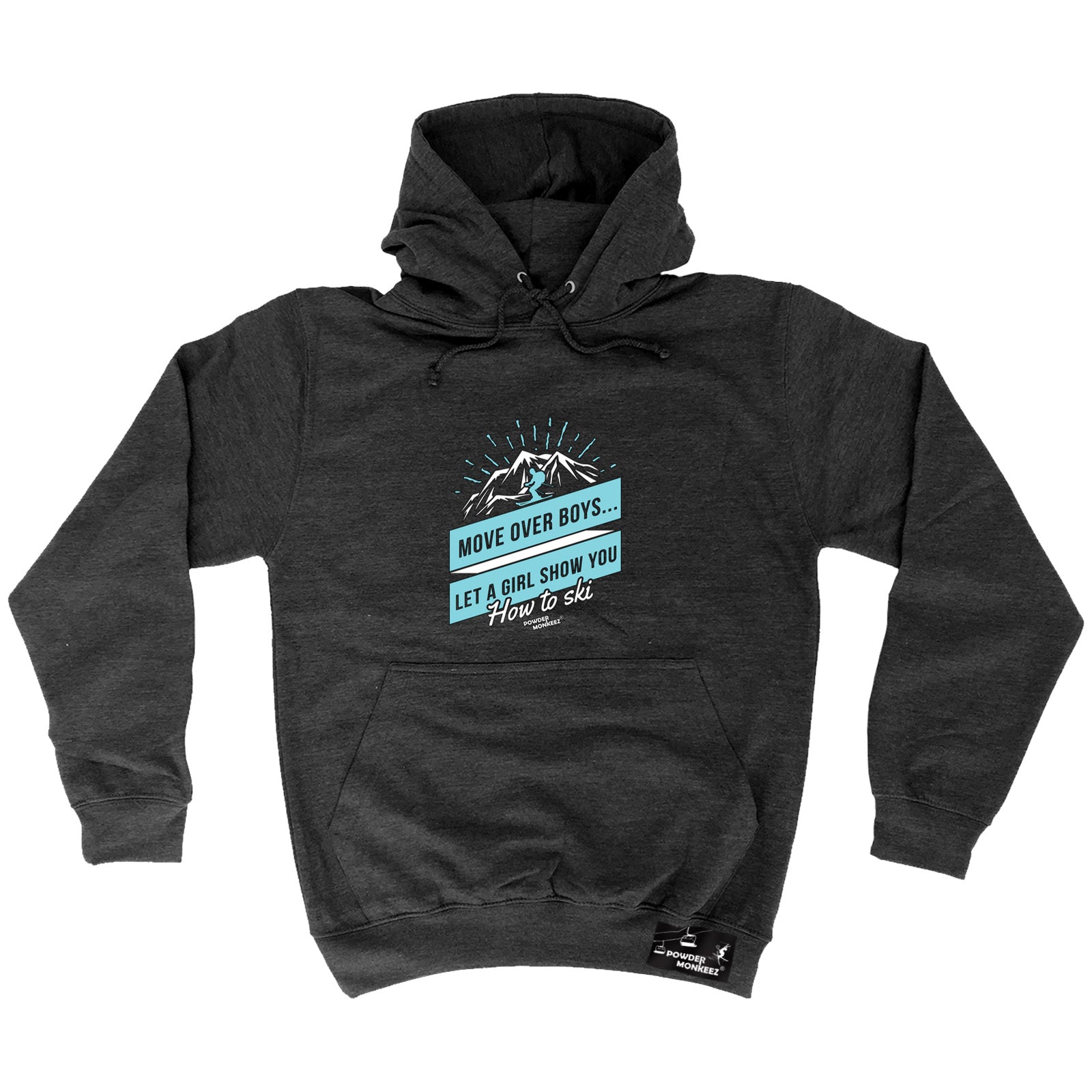 Pm Move Over Boys How To Ski - Funny Hoodies Hoodie