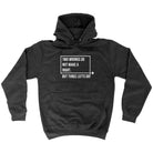 Two Wrongs Do Not Make A Right Three Lefts Do - Funny Hoodies Hoodie