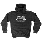 Sarcasm Loading Please Wait - Funny Hoodies Hoodie