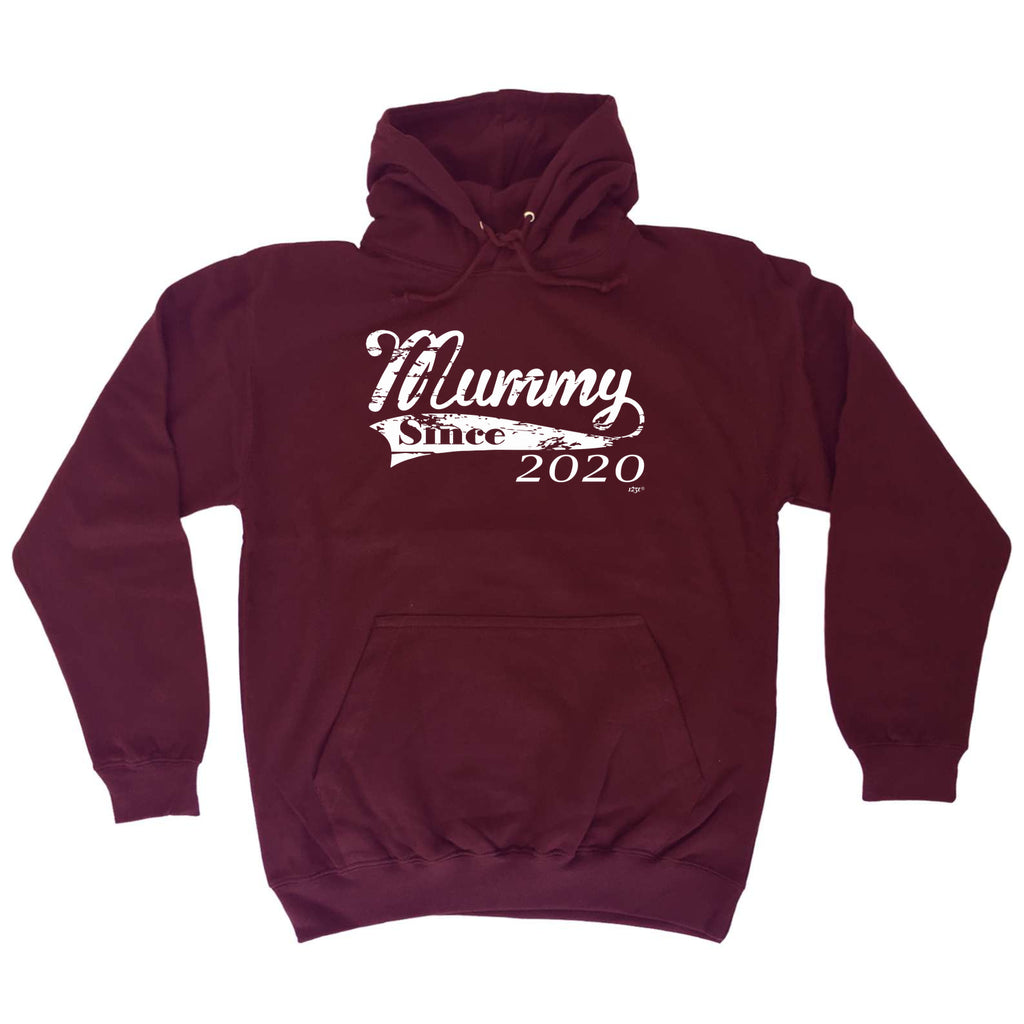 Mummy Since 2020 - Funny Hoodies Hoodie