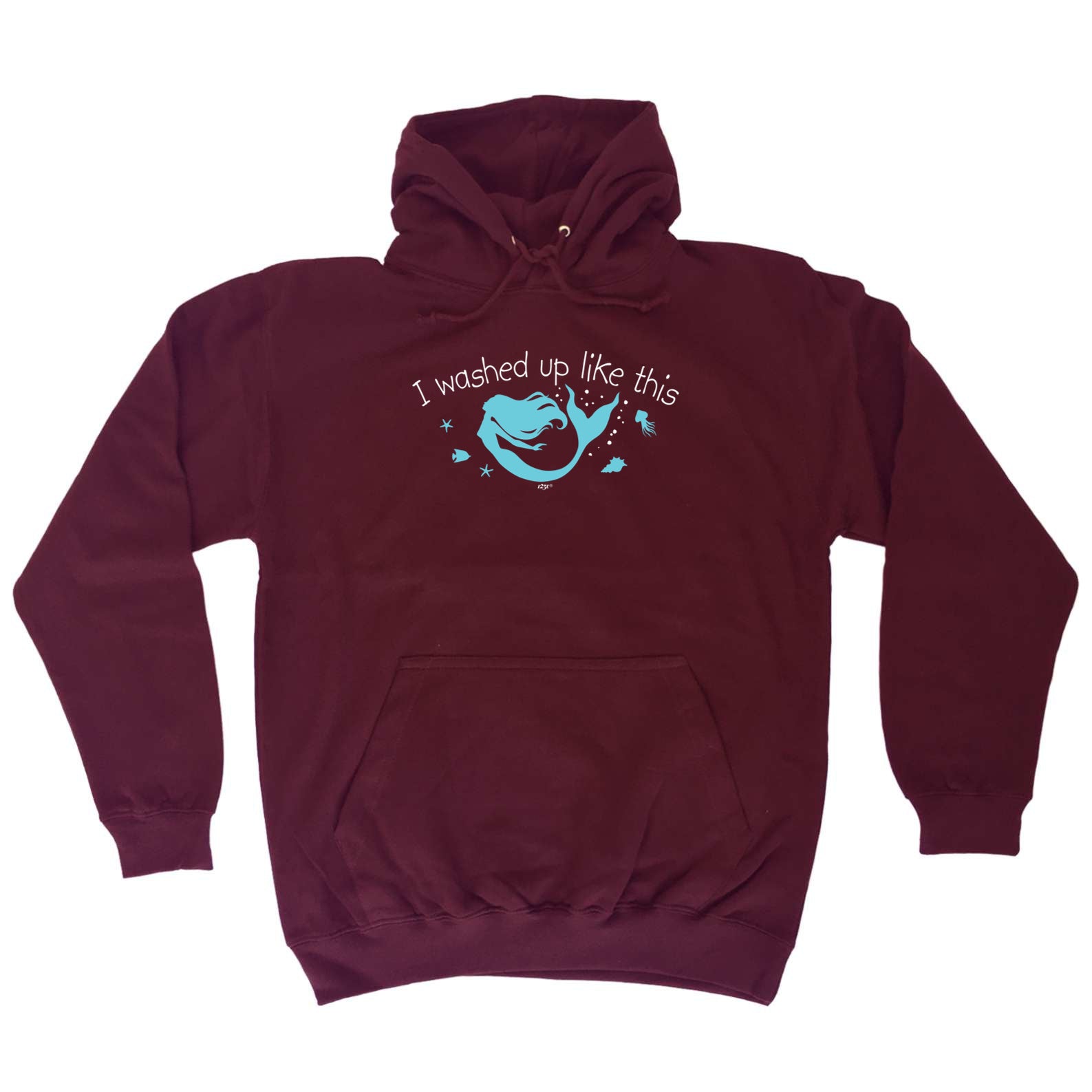Washed Up Like This Mermaid - Funny Hoodies Hoodie