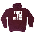 Vote For Vodka - Funny Hoodies Hoodie