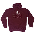 The Last Time Saw You Was Hoping It Was The Last Time - Funny Hoodies Hoodie