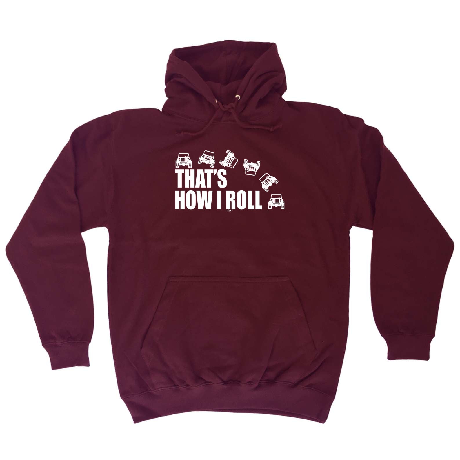 Thats How Roll 4X4 - Funny Hoodies Hoodie