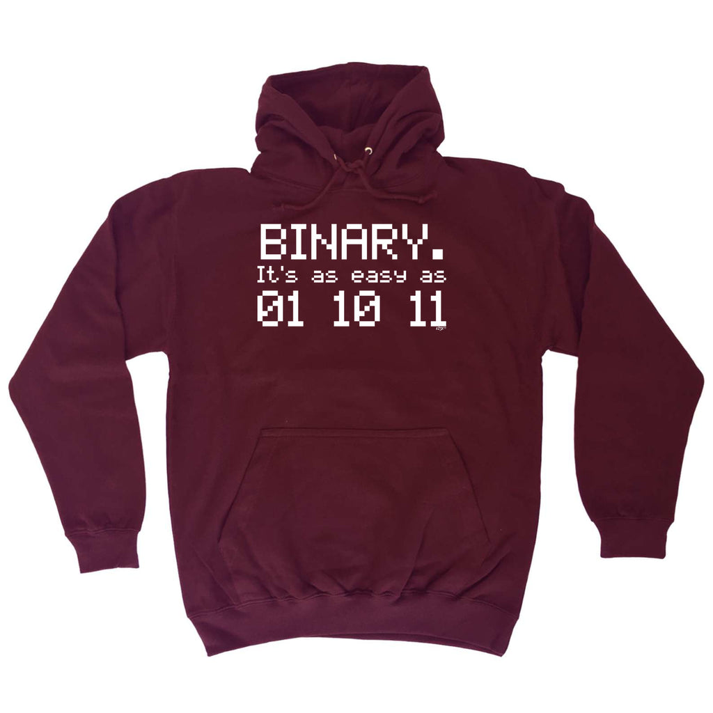 Binary Its As Easy As 01 10 11 - Funny Hoodies Hoodie