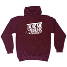Take Me Drunk Im Home - Funny Hoodies Hoodie