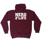 Nerd Four Life - Funny Hoodies Hoodie