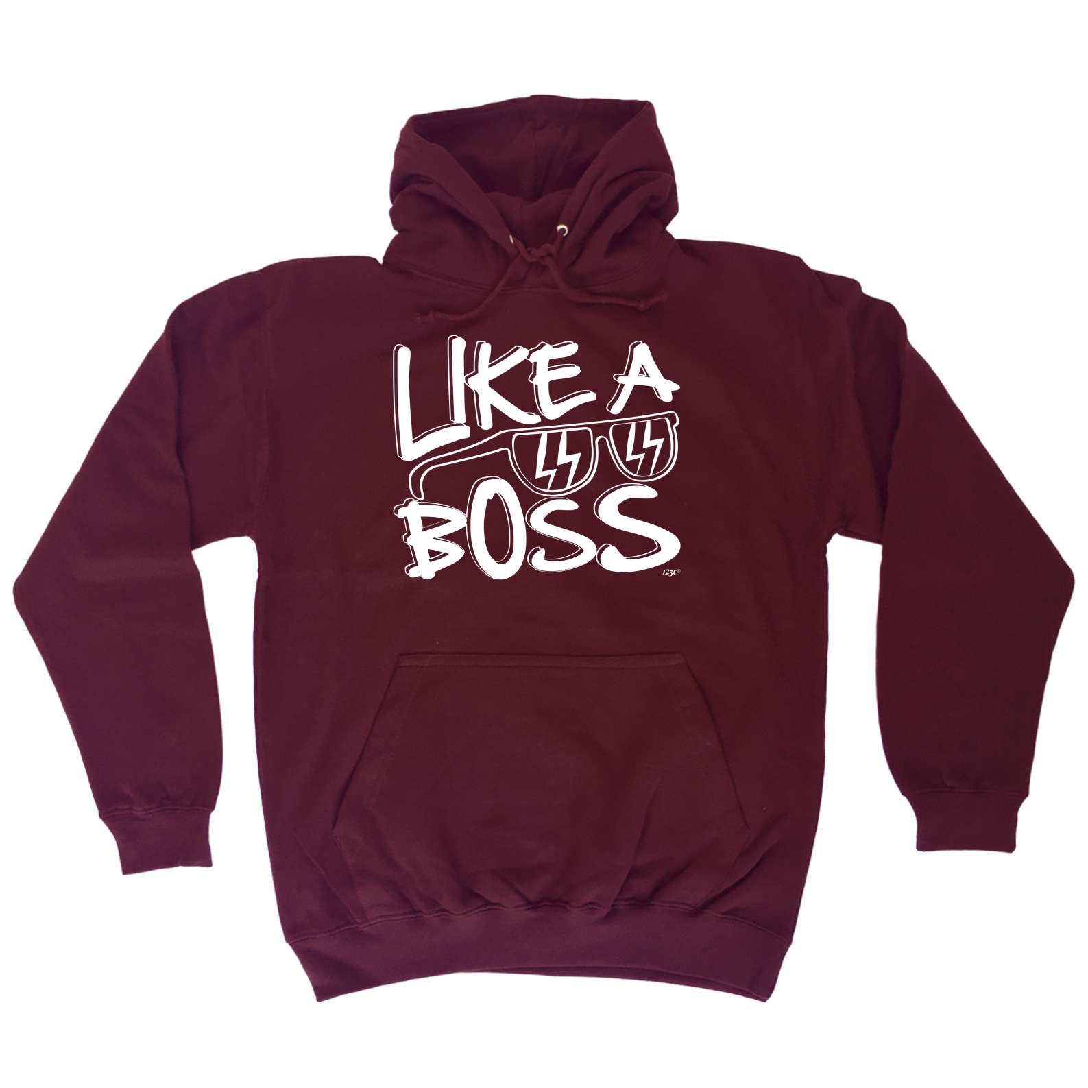 Like A Boss - Funny Hoodies Hoodie
