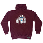 Pm You Lost Me At I Dont Go Skiing - Funny Hoodies Hoodie