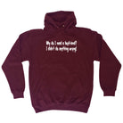 Why Do Need A Boyfriend - Funny Hoodies Hoodie