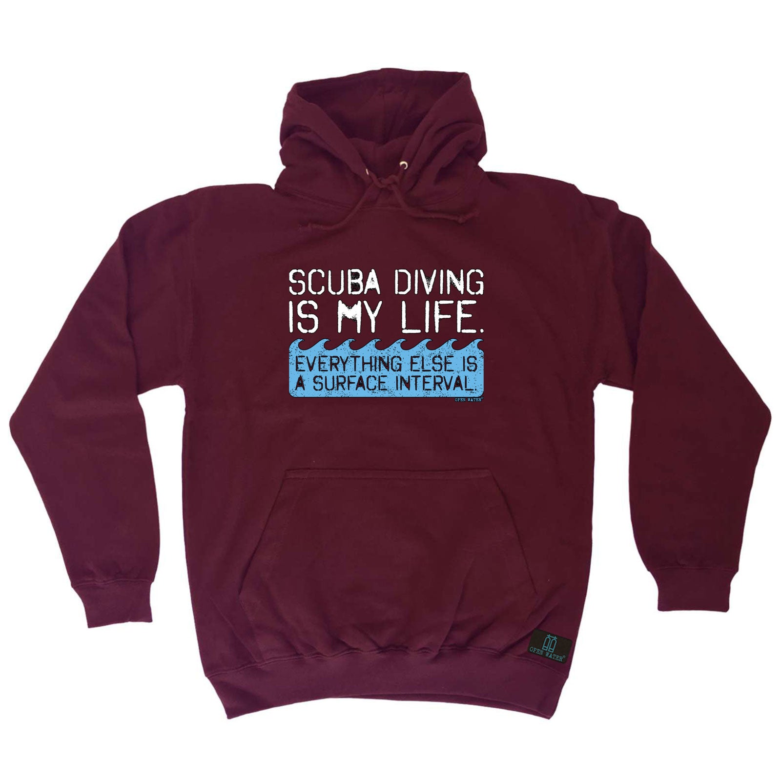 Ow Scuba Diving Is My Life - Funny Hoodies Hoodie