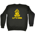 Lets Cook Chef - Funny Sweatshirt