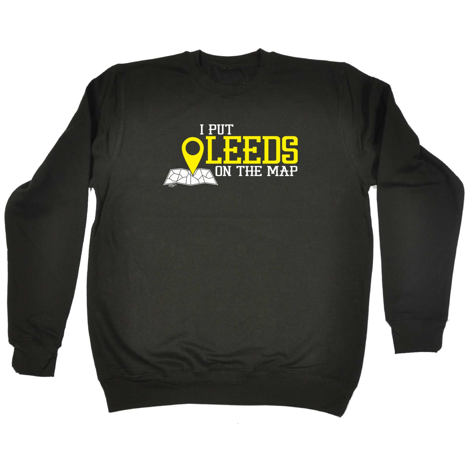 Put On The Map Leeds - Funny Sweatshirt