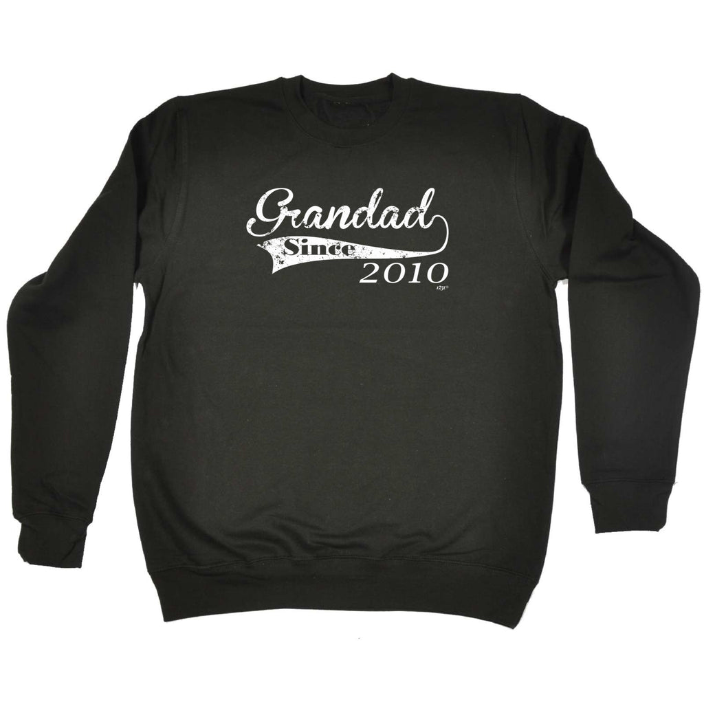 Grandad Since 2010 - Funny Sweatshirt