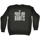Peace Love Darts - Funny Sweatshirt