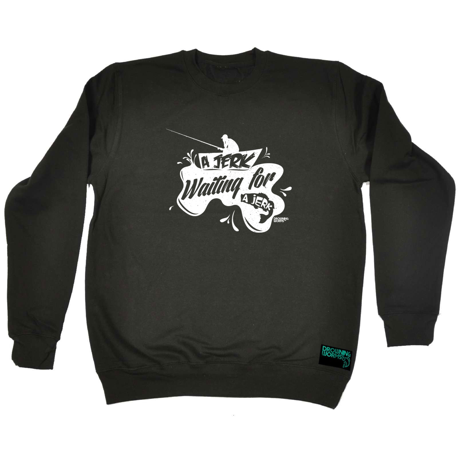 Dw A Jerk Waiting For A Jerk - Funny Sweatshirt