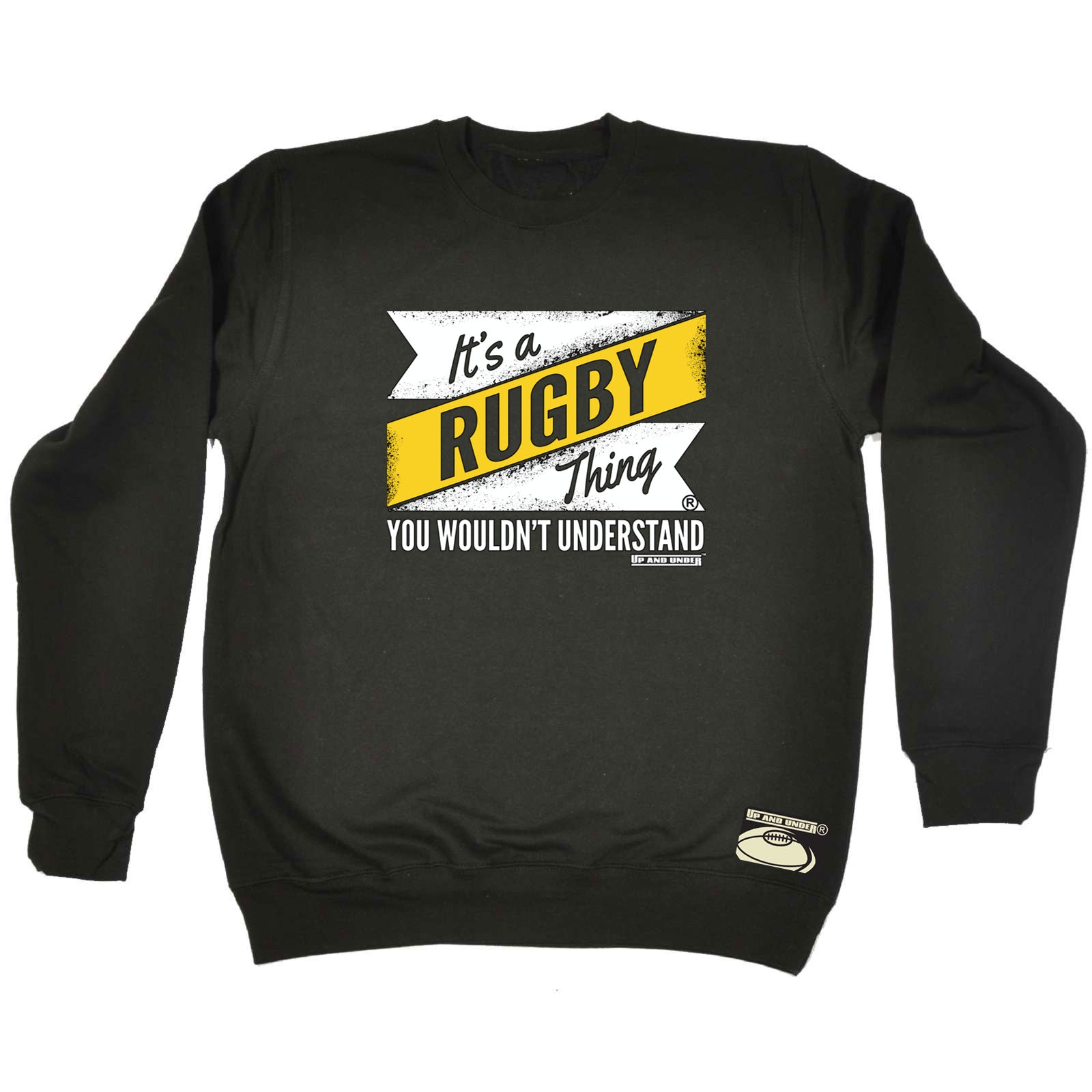 Uau Its A Rugby Thing - Funny Sweatshirt