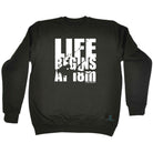 Ow Life Begins At 18M - Funny Sweatshirt