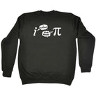 Be Rational Get Real - Funny Sweatshirt