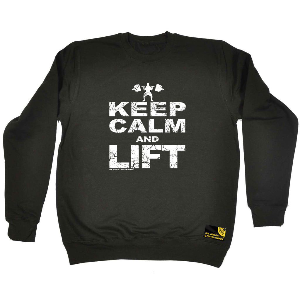 Swps Keep Calm Lift - Funny Sweatshirt