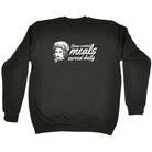 Home Cooked Meals Served Daily - Funny Sweatshirt