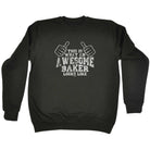 This Is What Awesome Baker - Funny Sweatshirt