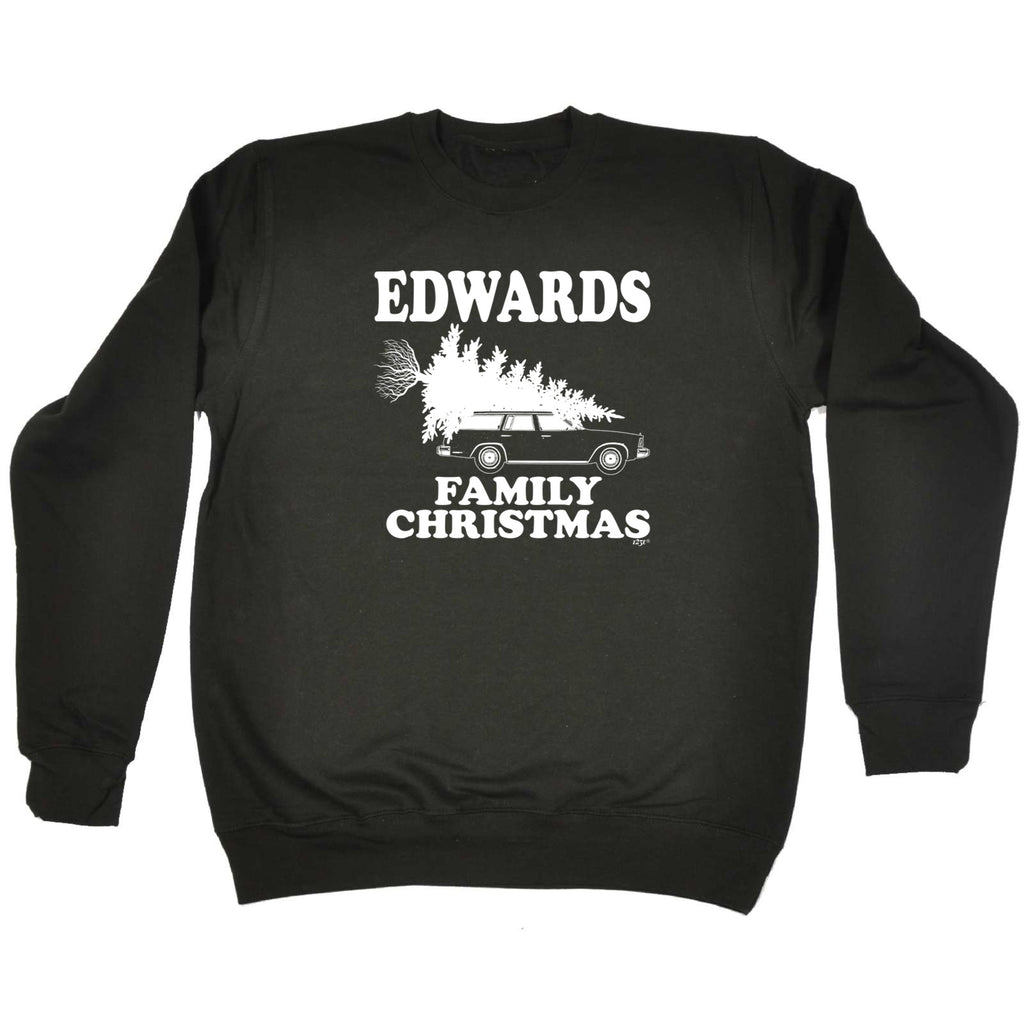 Family Christmas Edwards - Funny Sweatshirt