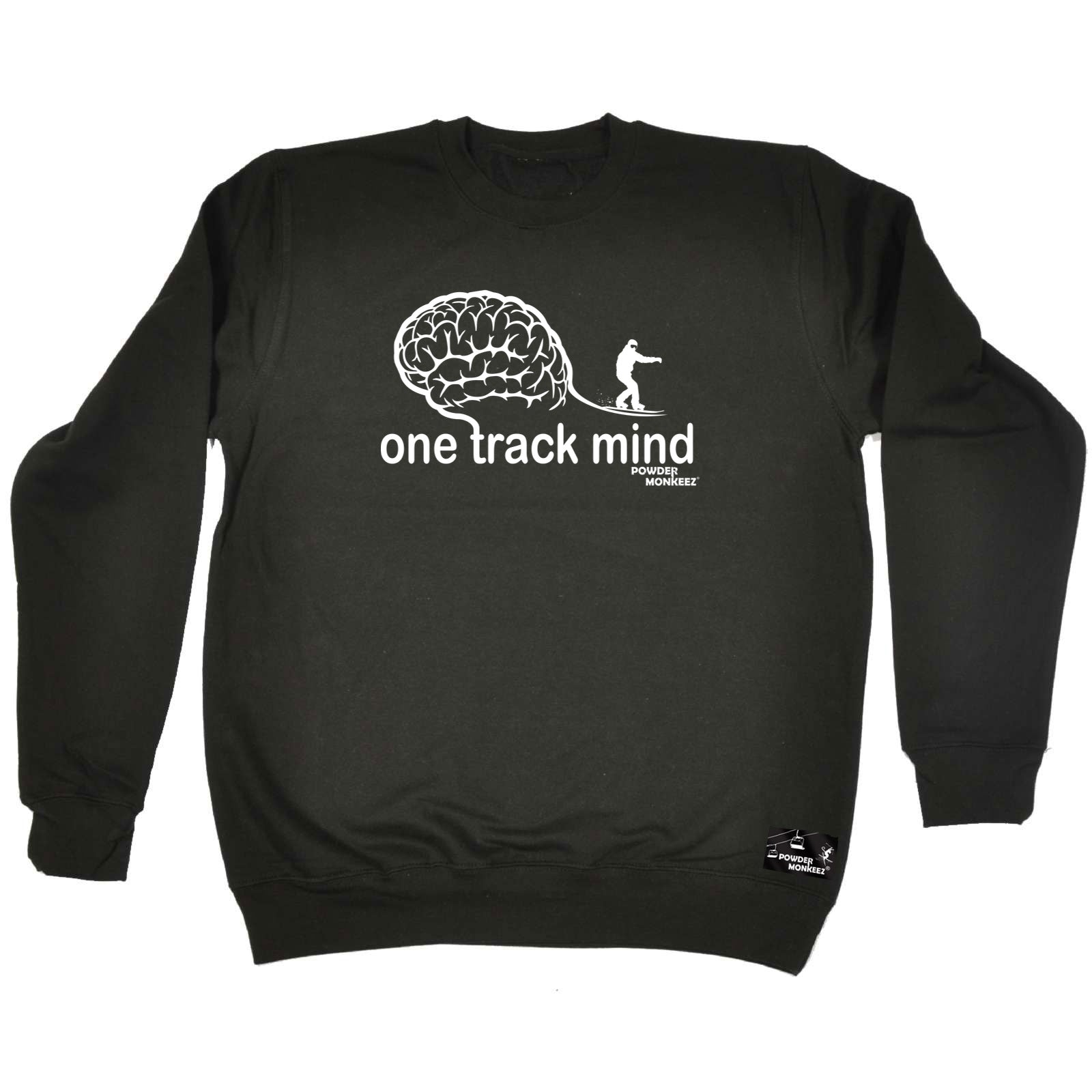 Pm One Track Mind Snowboard - Funny Sweatshirt