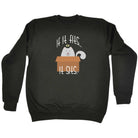 If It Fits It Sits - Funny Sweatshirt