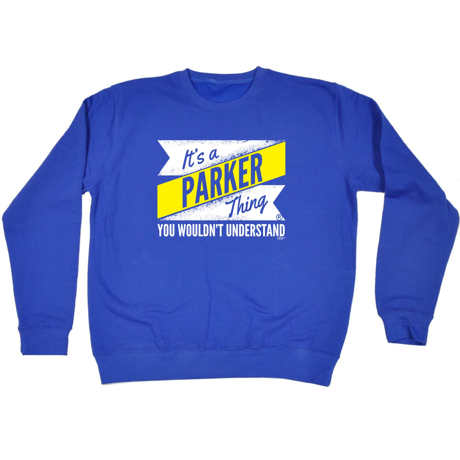 Parker V2 Surname Thing - Funny Sweatshirt