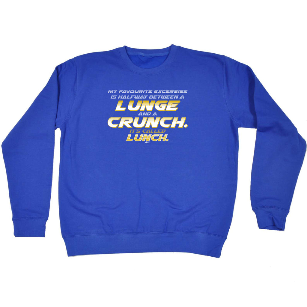 My Favourite Excercise Lunch 2 Colour - Funny Sweatshirt