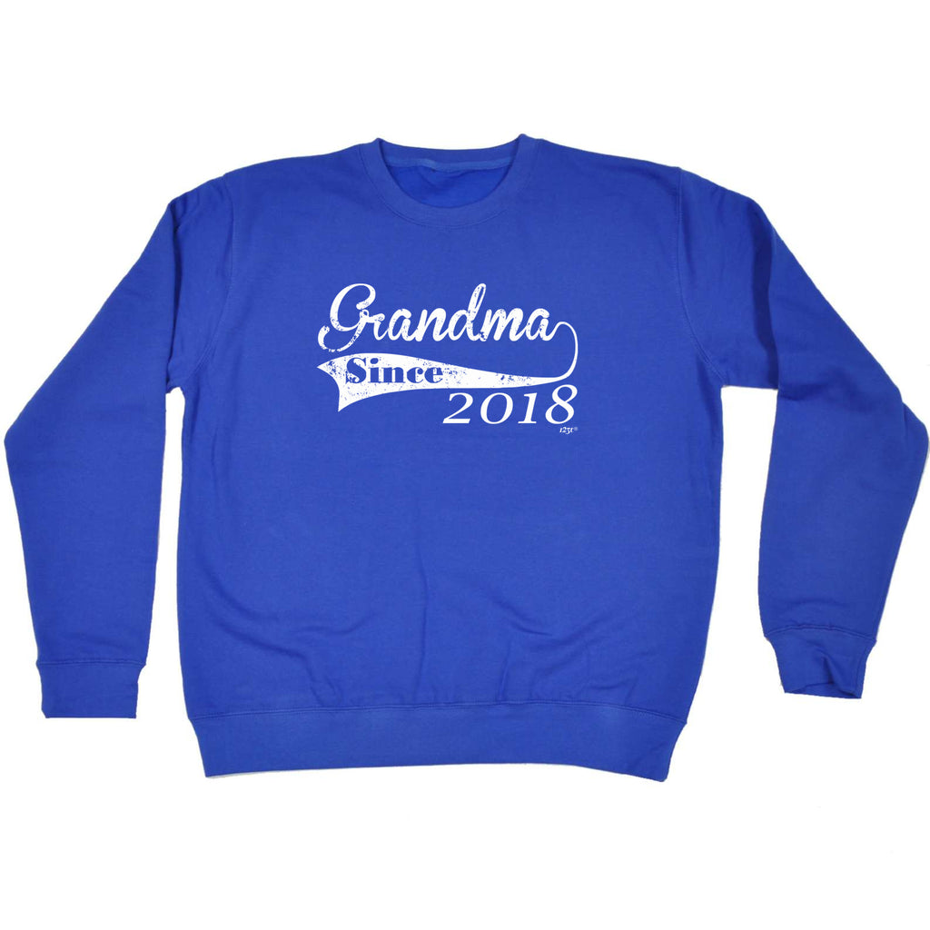 Grandma Since 2018 - Funny Sweatshirt
