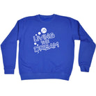 Living The Dream Zzz Sleep - Funny Sweatshirt