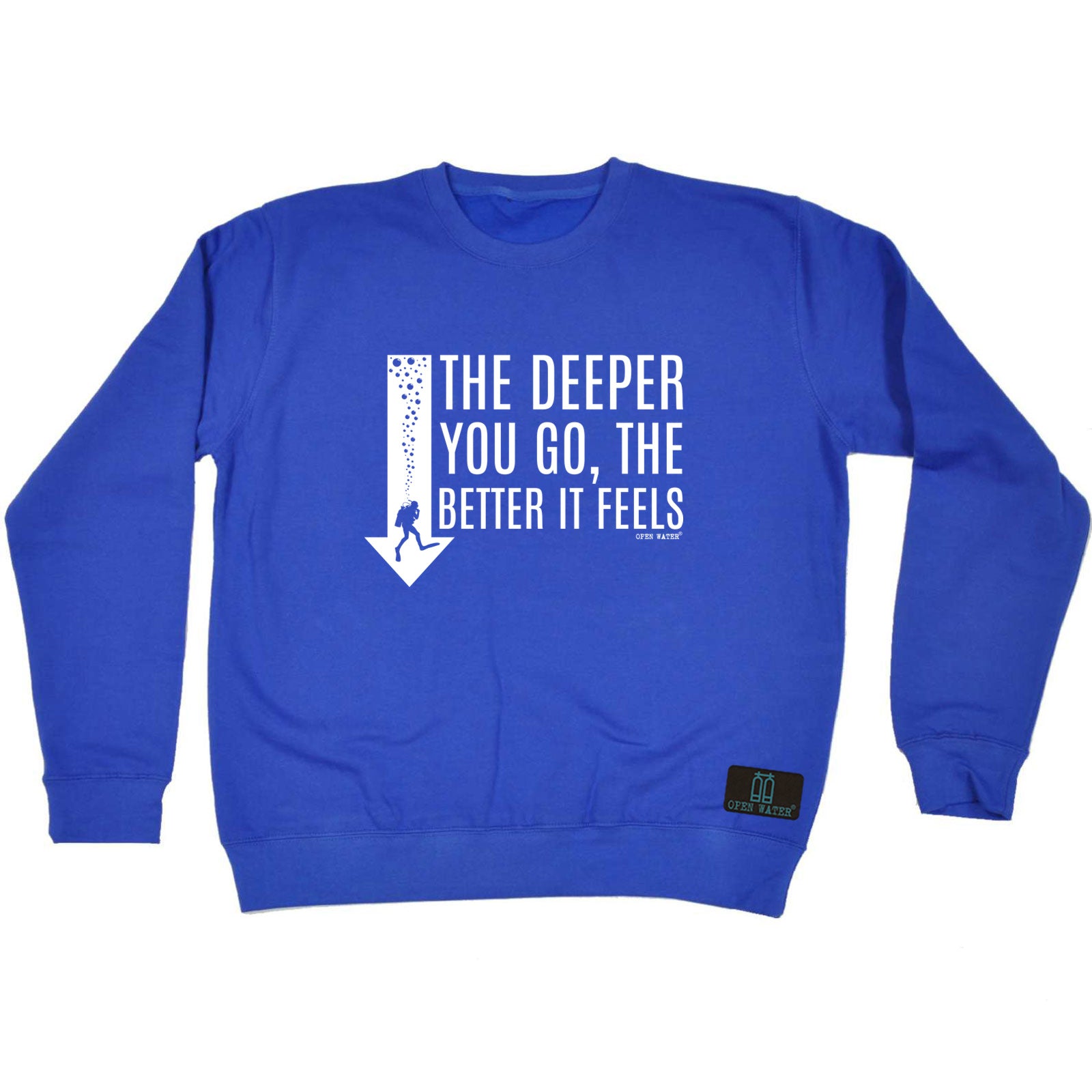 Ow The Deeper Better Feels - Funny Sweatshirt