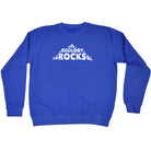 Geology Rocks - Funny Sweatshirt
