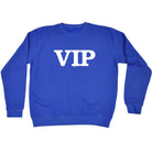 Vip White - Funny Sweatshirt