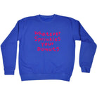 Whatever Sprinkles Your Donuts - Funny Sweatshirt
