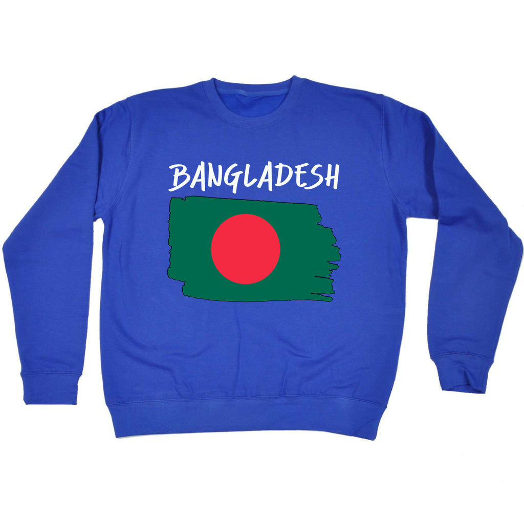 Bangladesh - Funny Sweatshirt