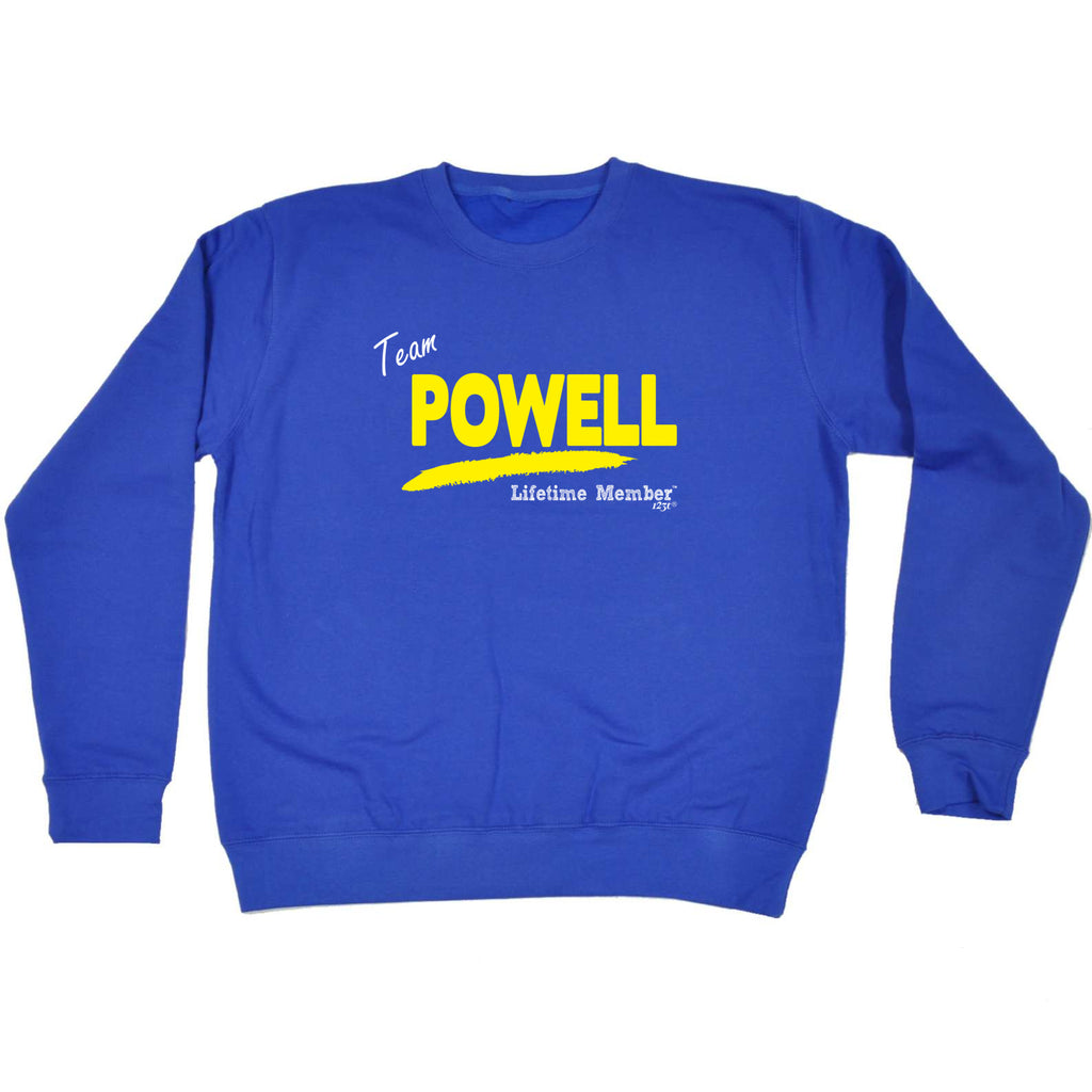 Powell V1 Lifetime Member - Funny Sweatshirt