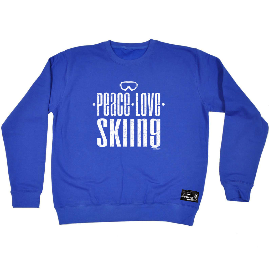 Pm Peace Love Skiing - Funny Sweatshirt