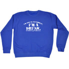 Im Not An Alcoholic Im A Drunk - Funny Sweatshirt