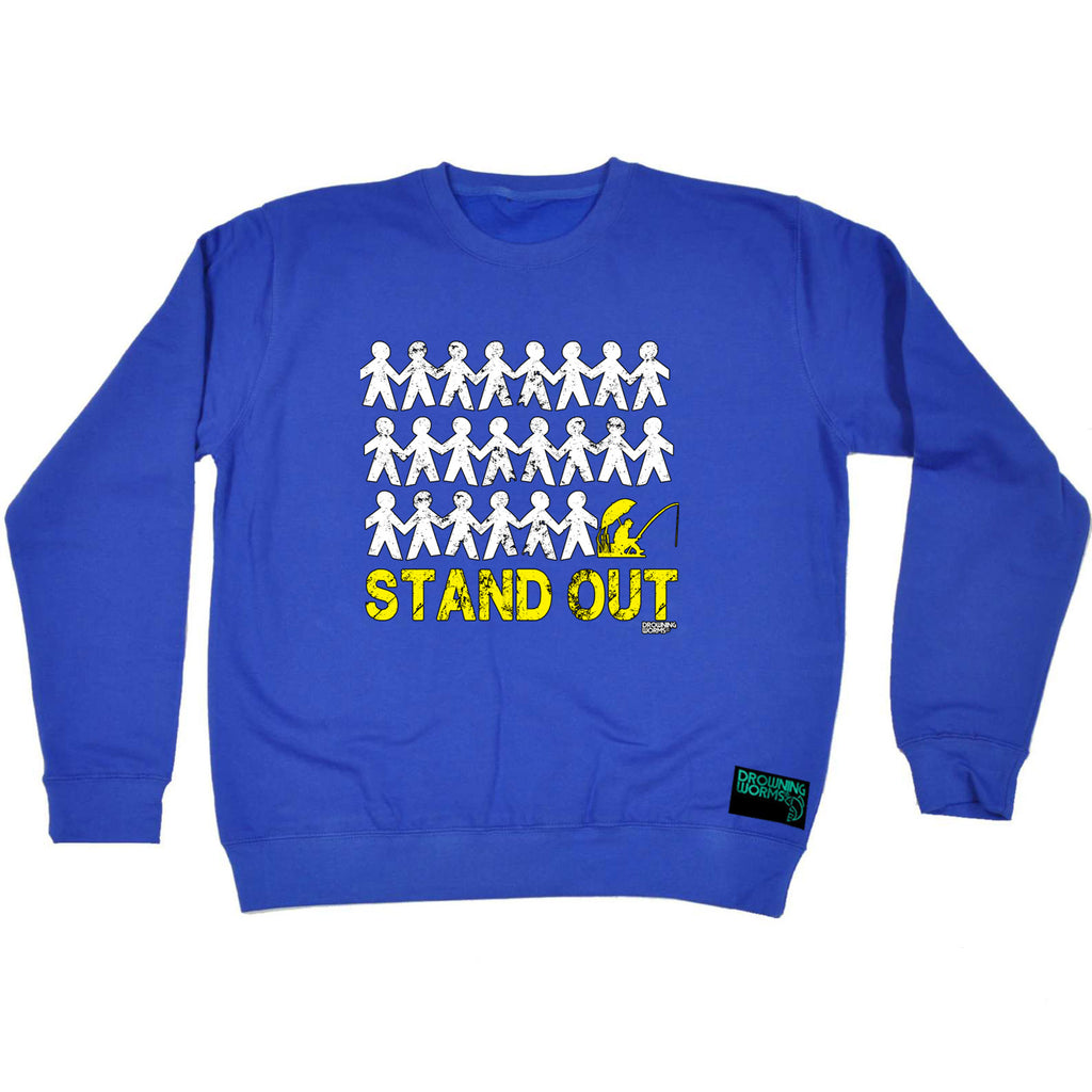 Dw Stand Out Fishing - Funny Sweatshirt